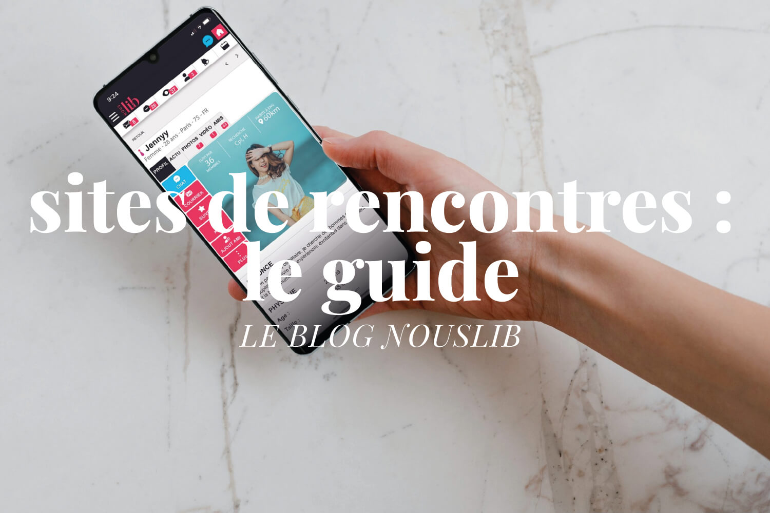Site de Rencontre suivez le guide ! NousLib